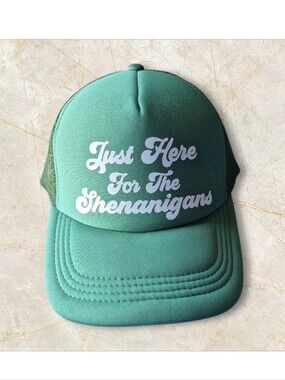 "Just Here For The Shenanigans" Trucker Hat
